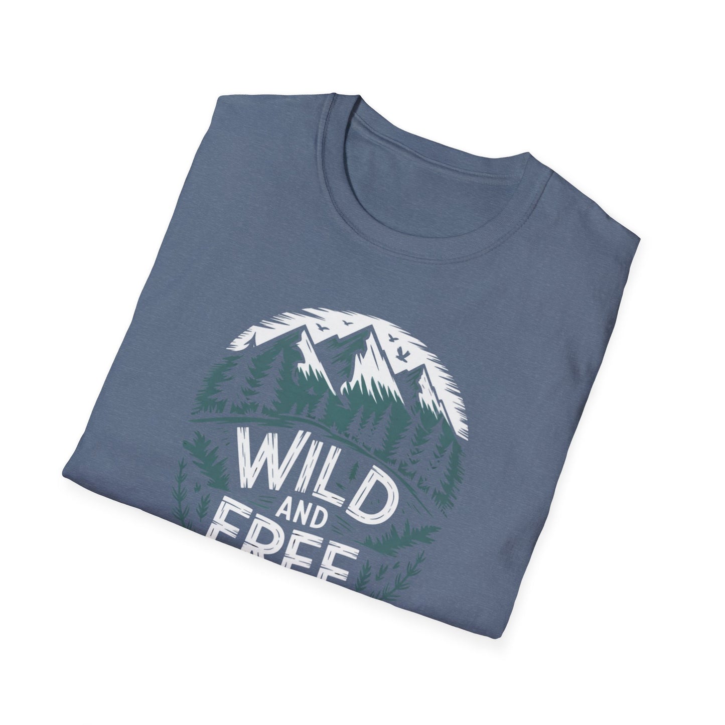 Wild and Free Unisex T-Shirt