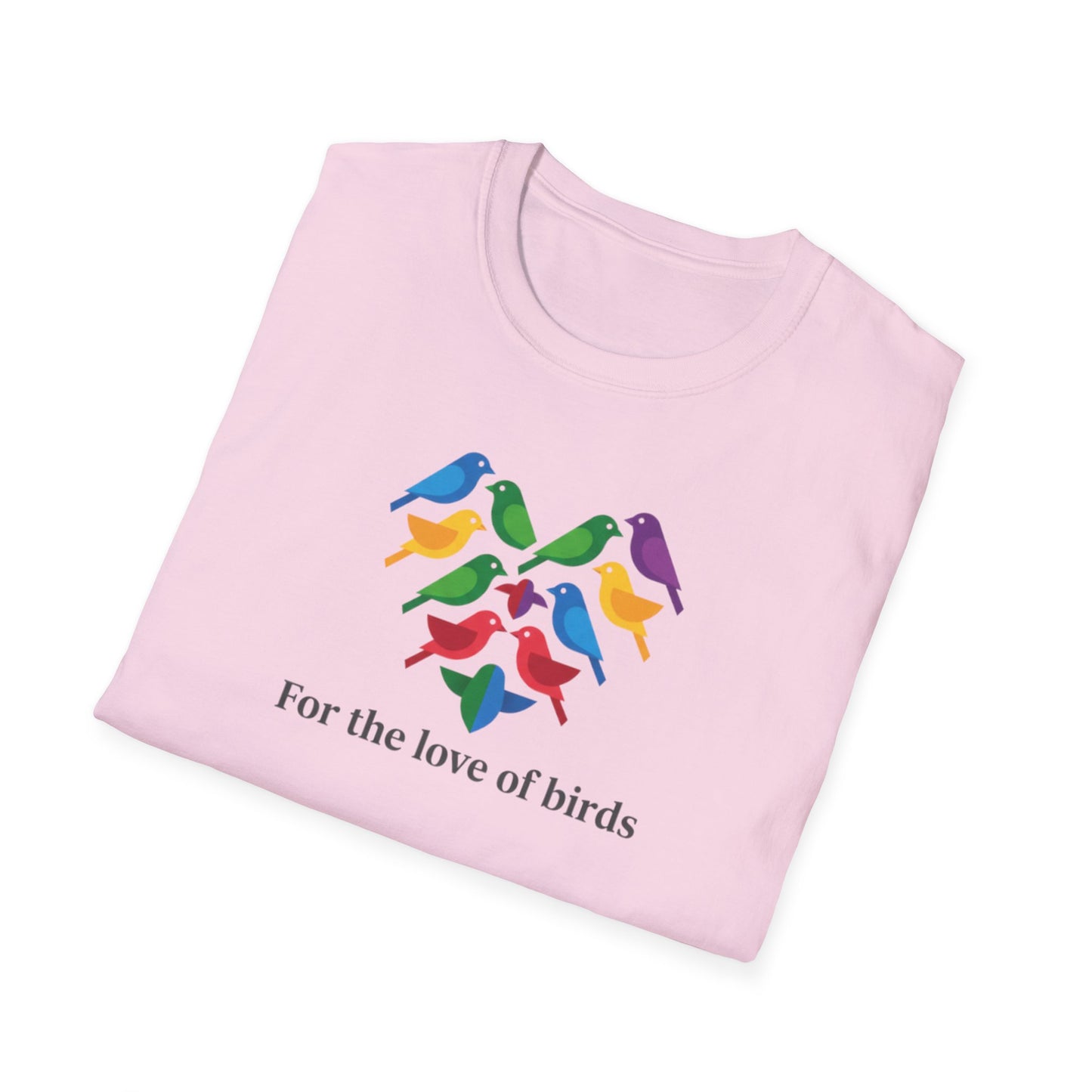 For the Love of Birds Unisex T-shirt
