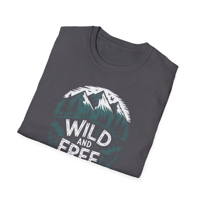 Wild and Free  Unisex T-Shirt