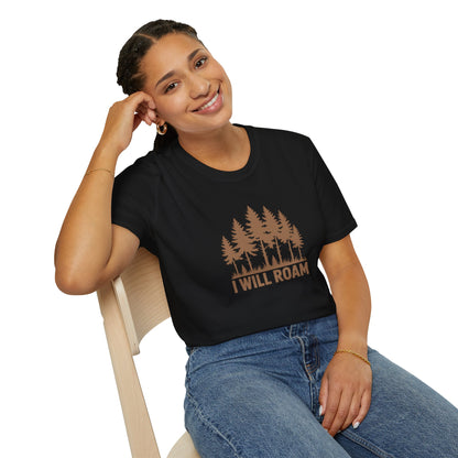 I Will Roam, Unisex T-Shirt