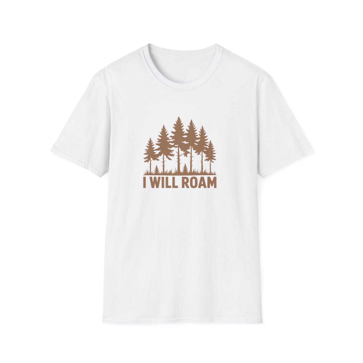 I Will Roam, Unisex T-Shirt